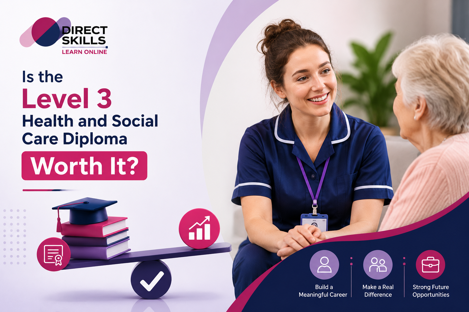 Is the Level 3 Health and Social Care Diploma Worth It