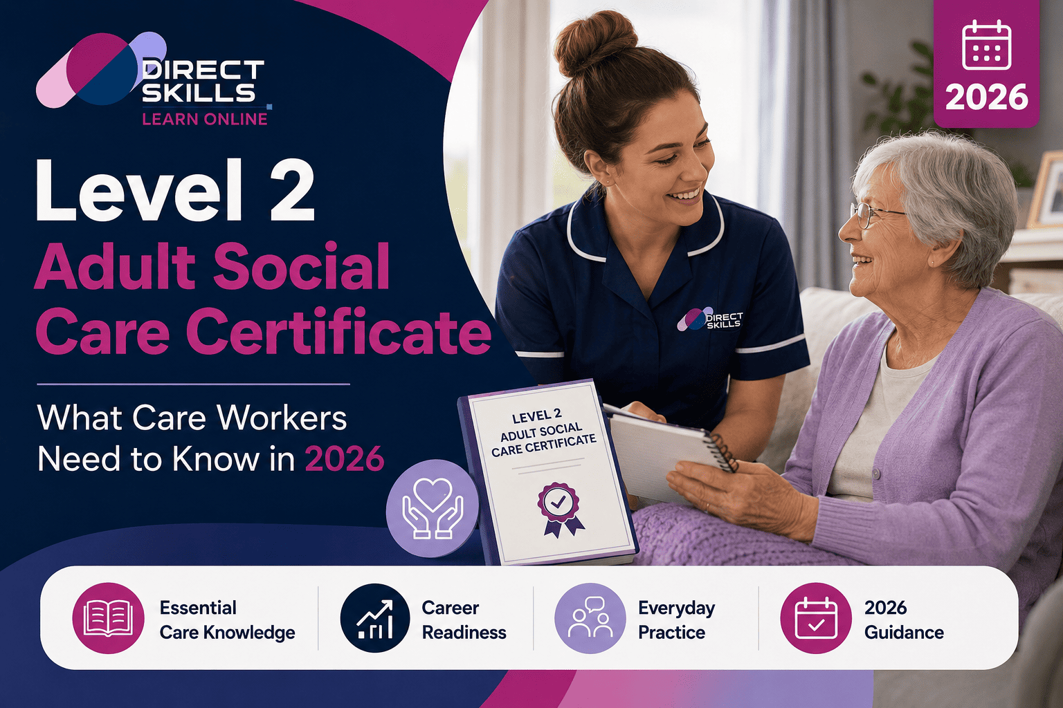 Level 2 Adult Social Care Certificate: What Care Workers Need to Know in 2026