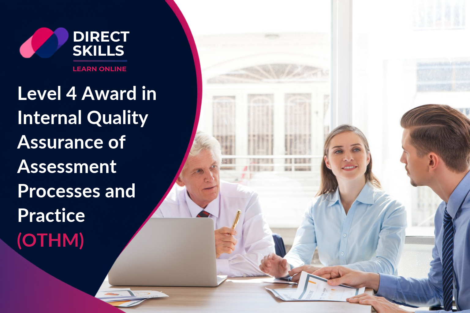 Level 4 Award in Internal Quality Assurance of Assessment Processes and Practice