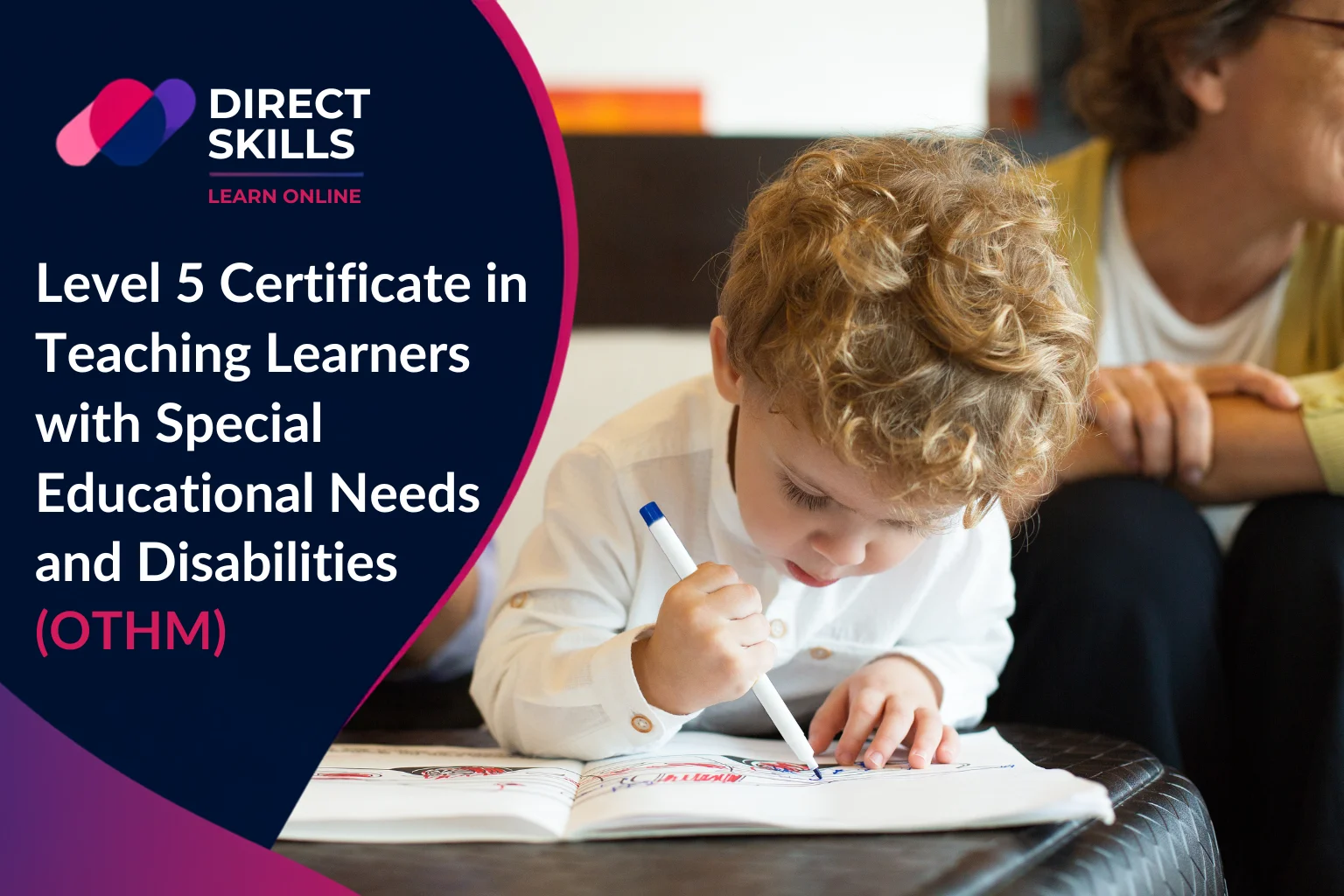 Level 5 Certificate in Teaching Learners with Special Educational Needs and Disabilities