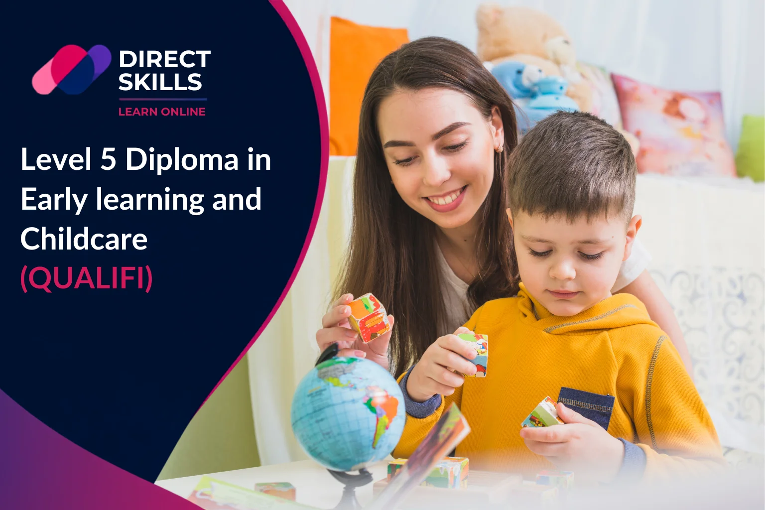 Level 5 Diploma in Early learning and Childcare