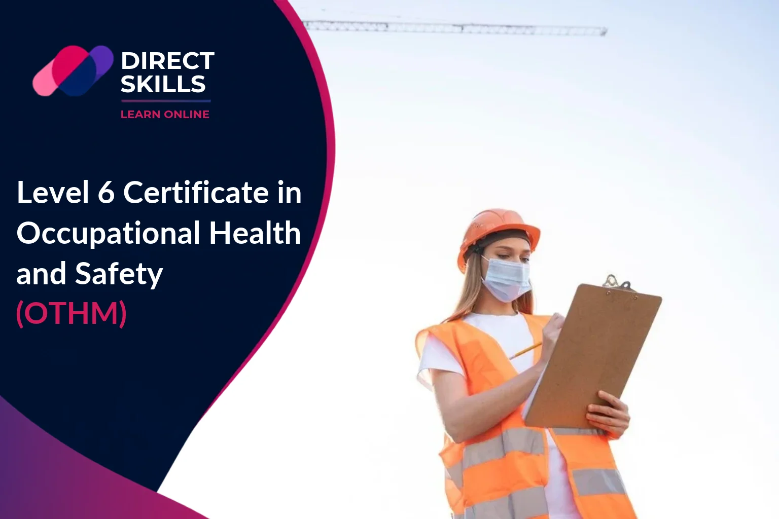 Level 6 Certificate in Occupational Health and Safety
