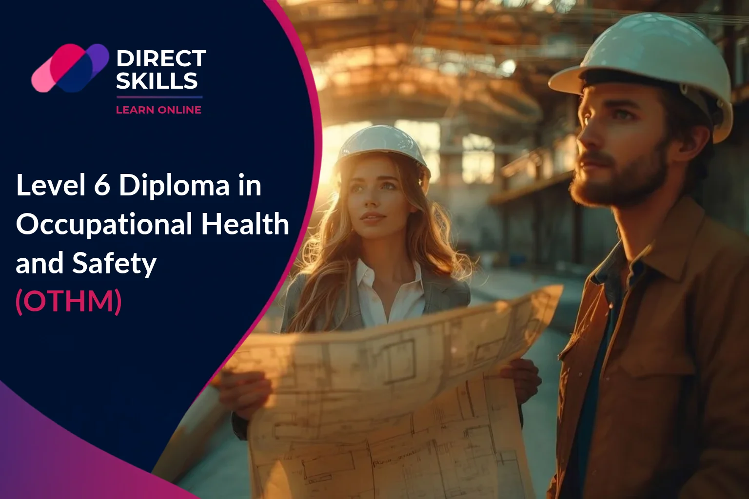 Level 6 Diploma in Occupational Health and Safety
